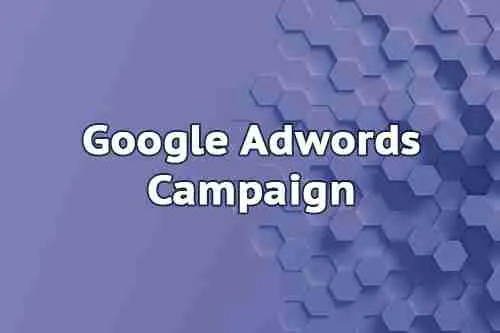 Google Adwords Campaign Google Adwords Campaign