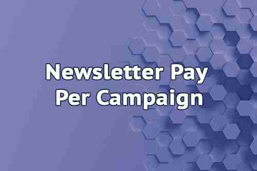 Newsletter Pay Per Campaign