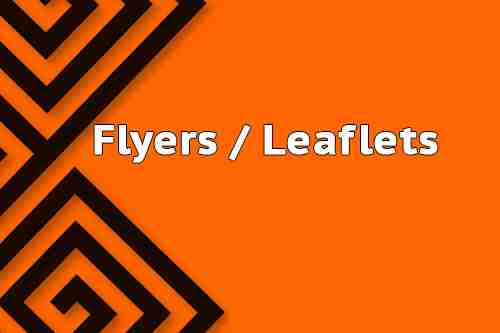 flyers or leaflets