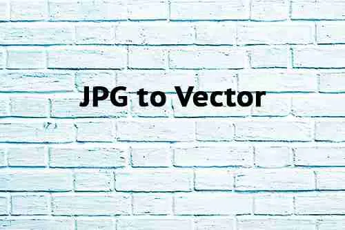 JPG to Vector Jpg to Vector