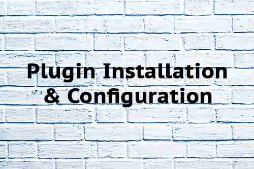 Plugin Installation & Configuration
