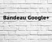 Bandeau Google My Business Bandeau Google+