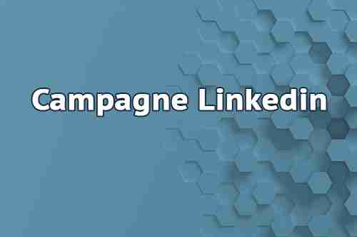 Campagne Linkedin
