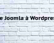 De Joomla à Wordpress De Joomla à WordPress