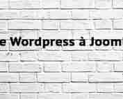 De Wordpress à Joomla De WordPress à Joomla