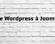 De Wordpress à Joomla De WordPress à Joomla