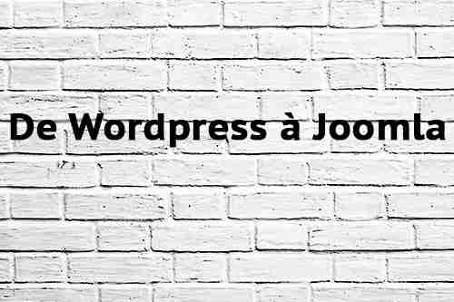 De WordPress à Joomla