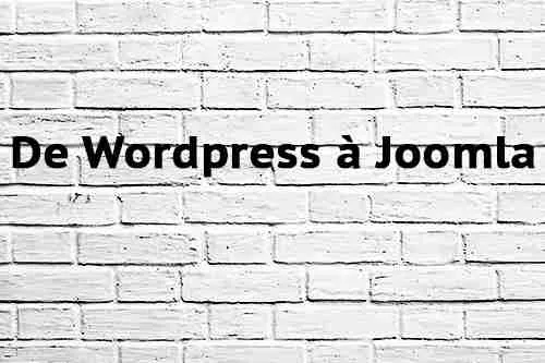 De WordPress à Joomla