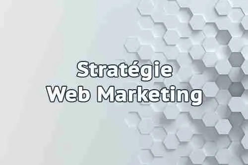 Stratégie Web Marketing Stratégie Web Marketing