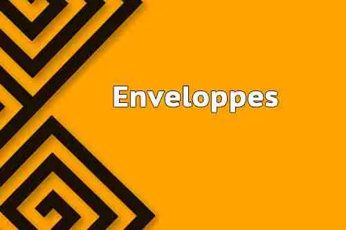 Enveloppes Enveloppes
